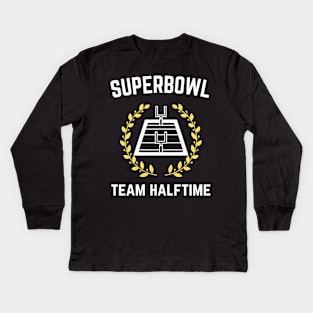 Superbowl Team Halftime | Get Ready for Game Day Kids Long Sleeve T-Shirt